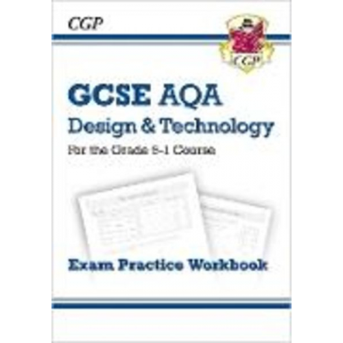 Cgp Books - New GCSE Design & Technology AQA Exam Practice Workbook