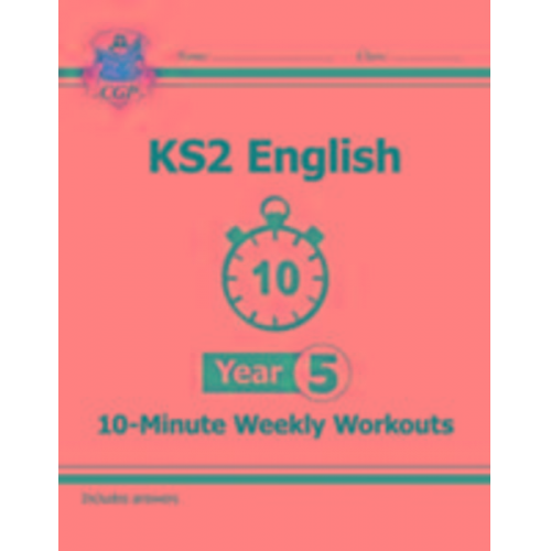 Cgp Books - KS2 Year 5 English 10-Minute Weekly Workouts