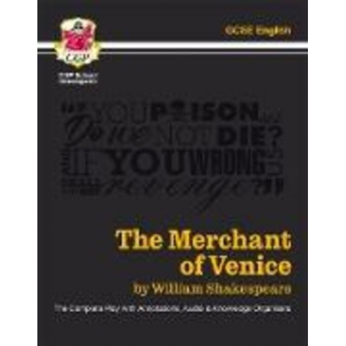 William Shakespeare - The Merchant of Venice - The Complete Play with Annotations, Audio and Knowledge Organisers