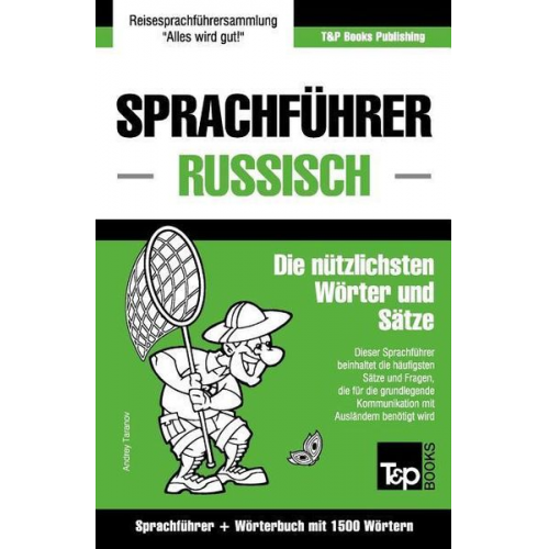 Andrey Taranov - Sprachführer Deutsch-Russisch und Kompaktwörterbuch mit 1500 Wörtern