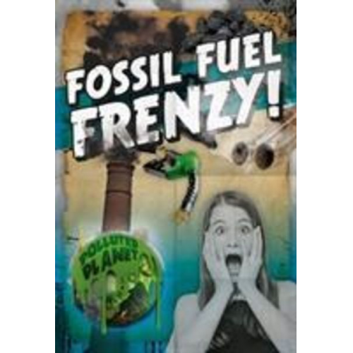 Robin Twiddy - Fossil Fuel Frenzy!