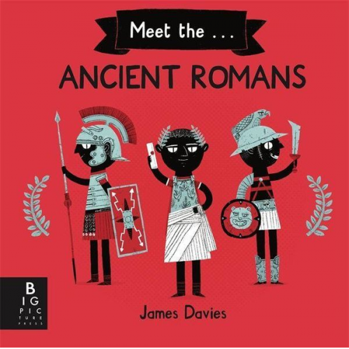 James Davies - Meet the Ancient Romans