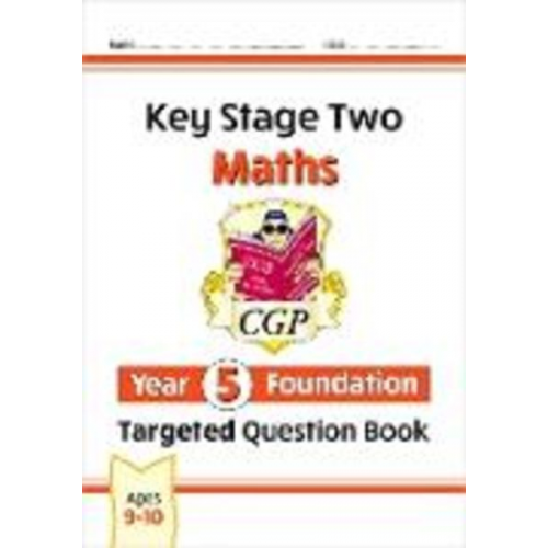 Cgp Books - KS2 Maths Year 5 Foundation Targeted Question Book