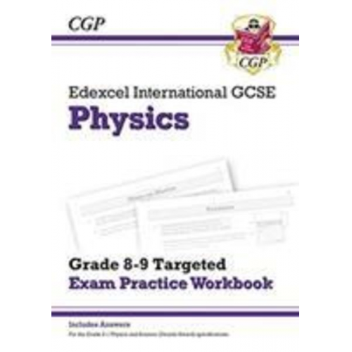 Cgp Books - Edexcel International GCSE Physics Grade 8-9 Exam Practice Workbook (with Answers)