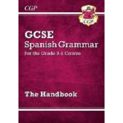 Cgp Books - GCSE Spanish Grammar Handbook (For exams in 2025)