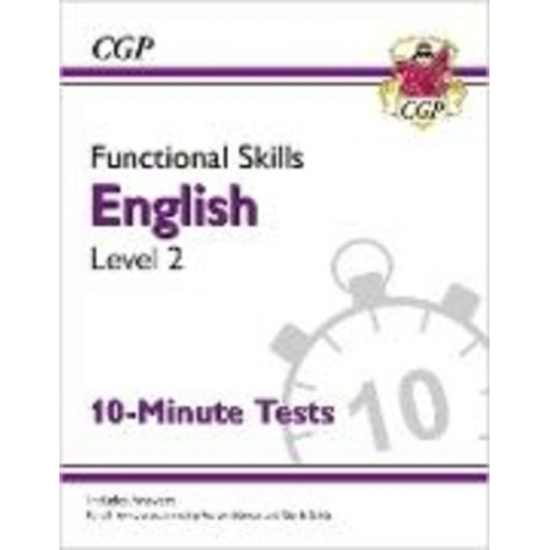 Cgp Books - Functional Skills English Level 2 - 10 Minute Tests
