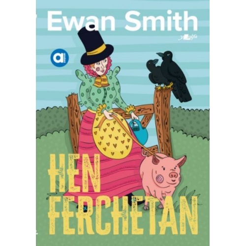 Ewan Smith - Cyfres Amdani: Hen Ferchetan