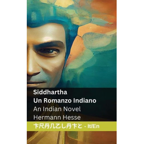 Hermann Hesse - Siddhartha - Un Romanzo Indiano / An Indian Novel