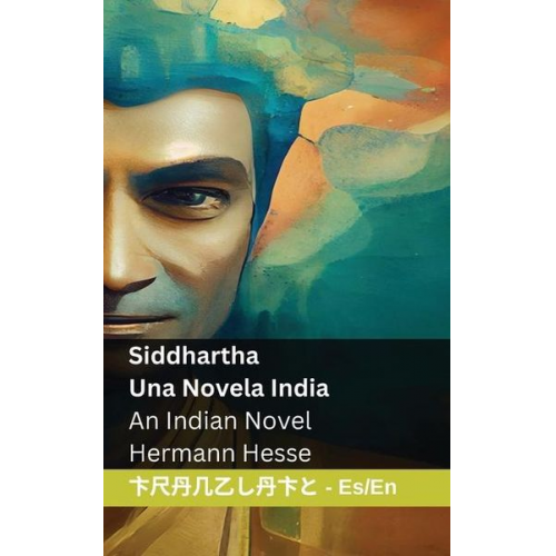 Hermann Hesse - Siddhartha - Una Novela India / An Indian Novel