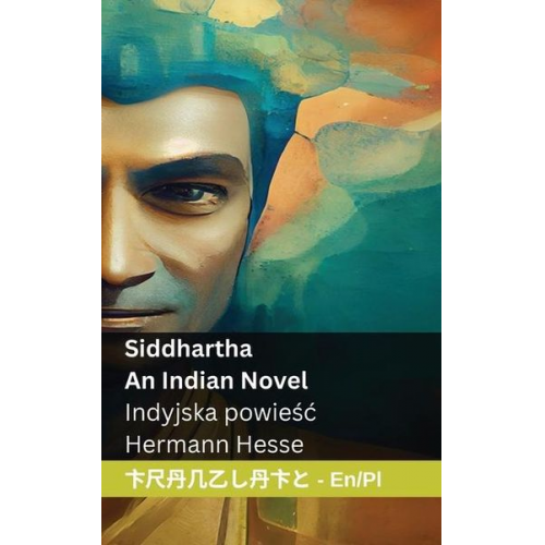 Hermann Hesse - Siddhartha - An Indian Novel / Indyjska powie&#347;c