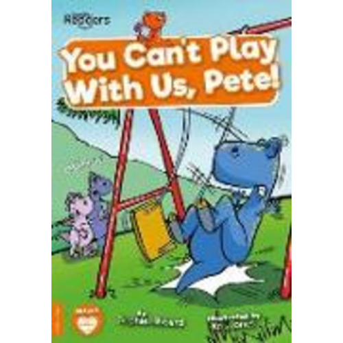 Sophie Hibberd - You Can't Play with Us, Pete!