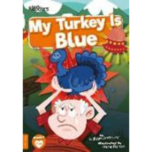 William Anthony - My Turkey Is Blue