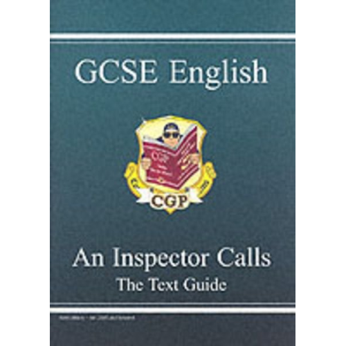 Cgp Books - GCSE English Text Guide - An Inspector Calls includes Online Edition & Quizzes: for the 2025 and 2026 exams