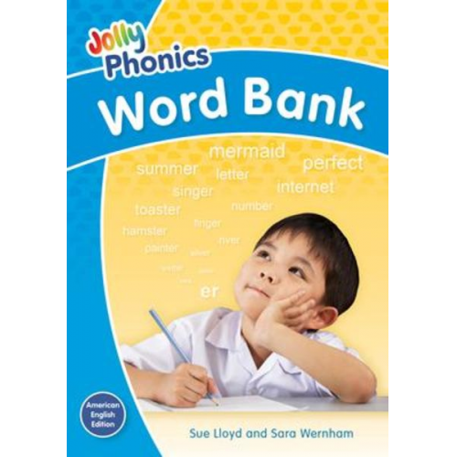 Sara Wernham Sue Lloyd - Jolly Phonics Word Bank