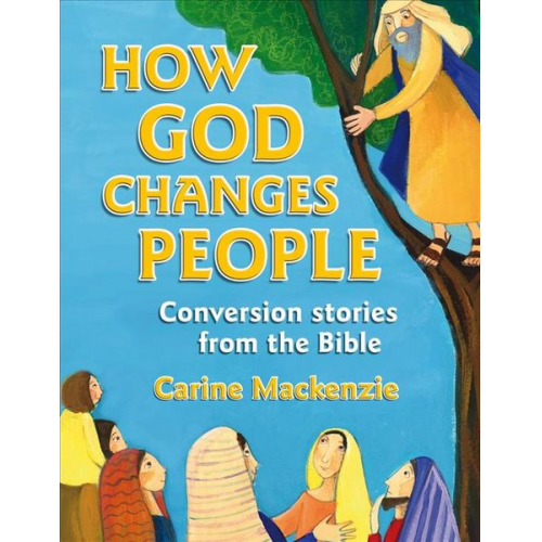 Catherine MacKenzie - How God Changes People