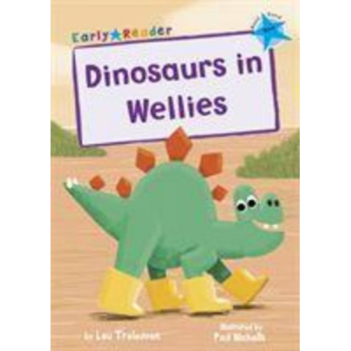 Lou Treleaven - Dinosaurs in Wellies
