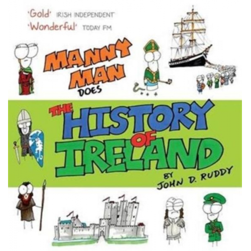 John D. Ruddy - Manny Man Does the History of Ireland