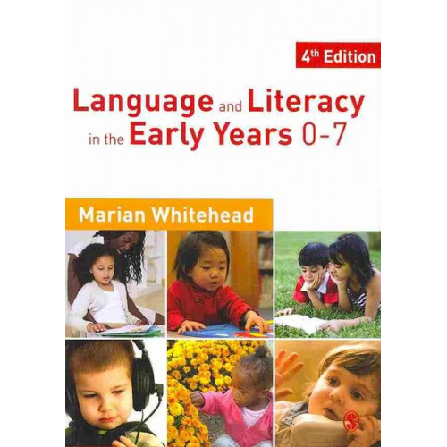 Marian R. Whitehead - Language and Literacy in the Early Years 0-7