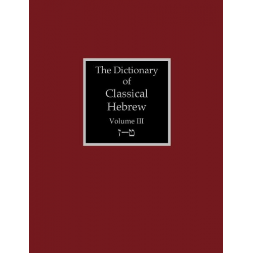 The Dictionary of Classical Hebrew Volume 3