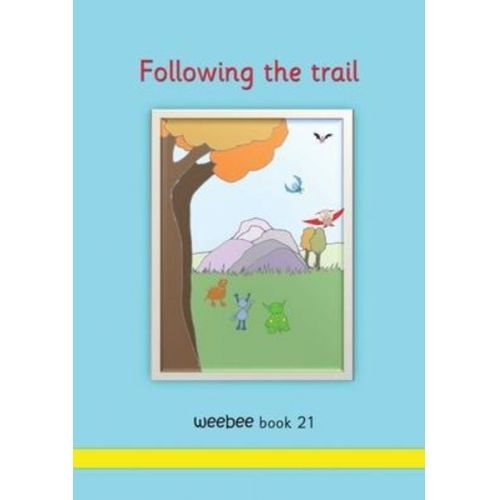 R. M. Price-Mohr - Following the trail weebee Book 21