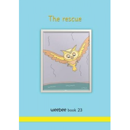 R. M. Price-Mohr - The rescue weebee Book 23