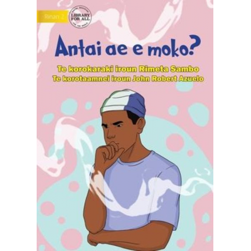 Rimeta Sambo - Who Is Smoking? - Antai ae e moko? (Te Kiribati)