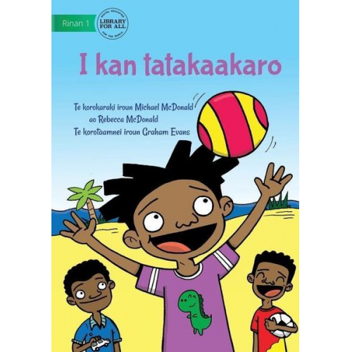 Rebecca McDonald Michael McDonald - I Like To Play - I kan tatakaakaro (Te Kiribati)