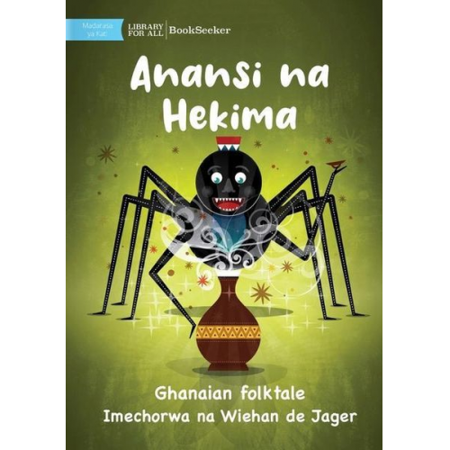 Ghanaian Folktale - Anansi and Wisdom - Anansi na Hekima