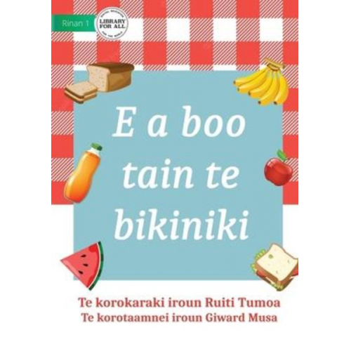 Ruiti Tumoa - It's Picnic Time - E a boo tain te bikiniki (Te Kiribati)