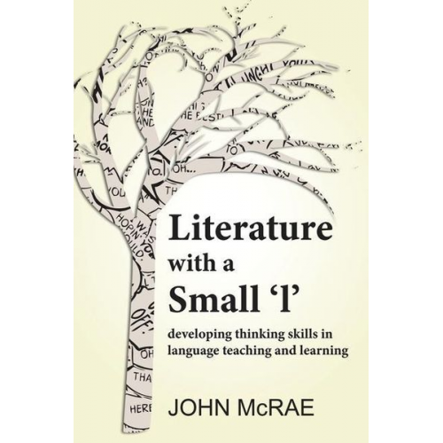 John McRae - Literature with a Small 'l': Developing Thinking Skills in Language Teaching and Learning