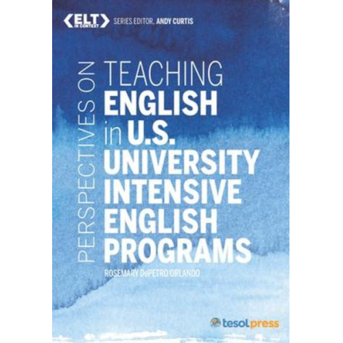 Rosemary Depetro Orlando - Perspectives on Teaching English in U.S. University Intensive English Programs