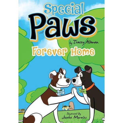 Tracey Kusinitz Altman - Special Paws: Forever Home