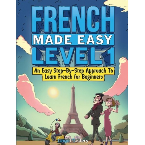 Lingo Mastery - French Made Easy Level 1