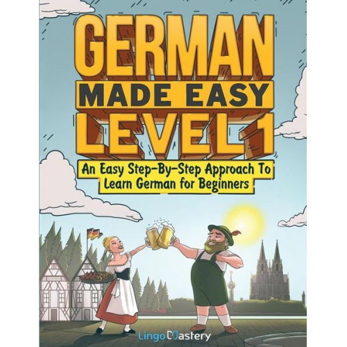 Lingo Mastery - German Made Easy Level 1