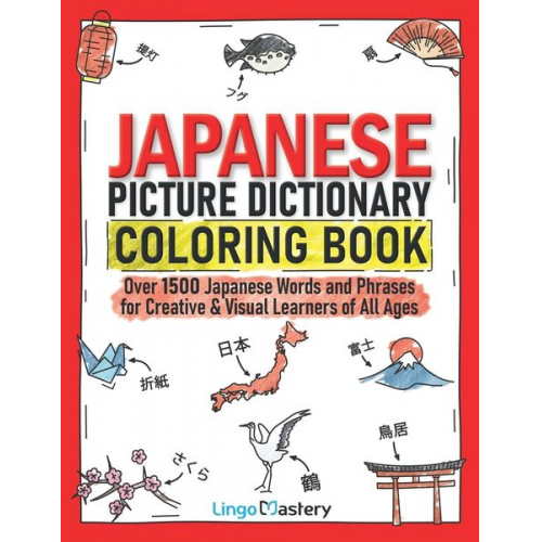 Lingo Mastery - Japanese Picture Dictionary Coloring Book