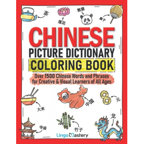 Lingo Mastery - Chinese Picture Dictionary Coloring Book