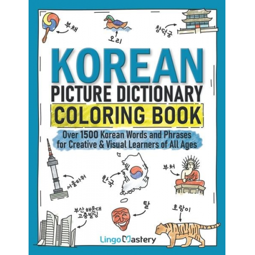 Lingo Mastery - Korean Picture Dictionary Coloring Book