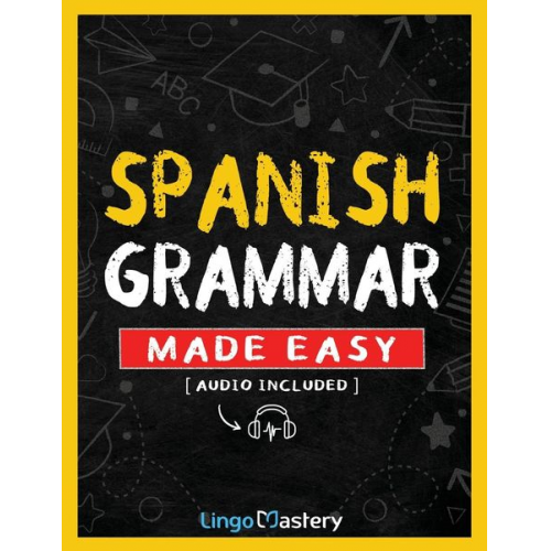 Lingo Mastery - Spanish Grammar Made Easy