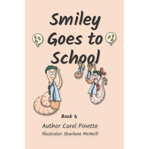 Carol Pinette - Smiley Goes to School