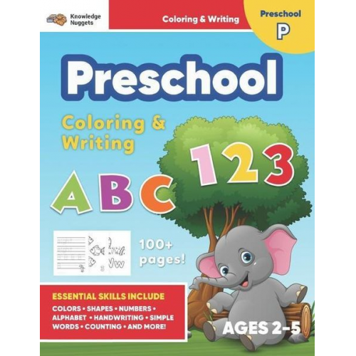 Knowledge Nuggets The Hungry Unicorn Publishing - Jumbo ABC's & 123 Preschool Coloring Workbook: Ages 2 and up, Colors, Shapes, Numbers, Letters, Learn to Write the Alphabet (Essential Activity Book f