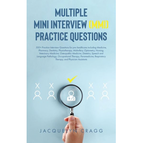 Jacquelyn Cragg - Multiple Mini Interview (MMI) Practice Questions