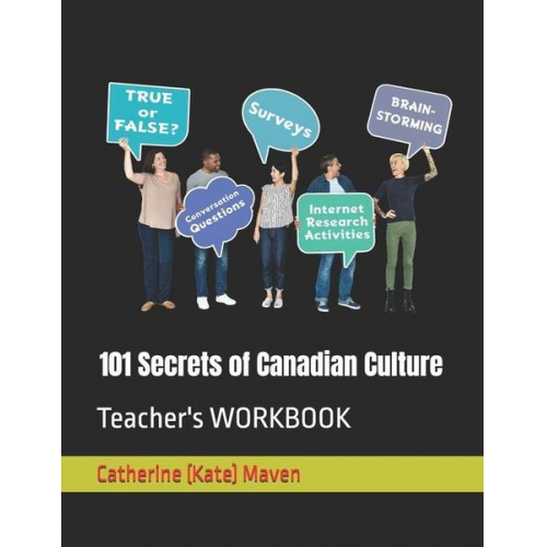 Catherine Maven M. a. - 101 Secrets of Canadian Culture