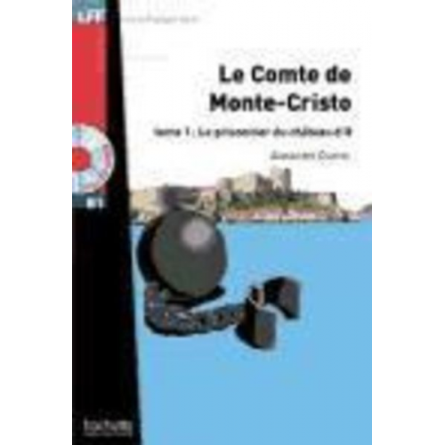 Alexandre Dumas - Le Comte de Monte Cristo T 01 + CD Audio MP3: Le Comte de Monte Cristo T 01 + CD Audio MP3