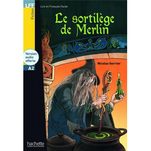 Nicolas Gerrier - Le sortilege de Merlin - Livre + audio download