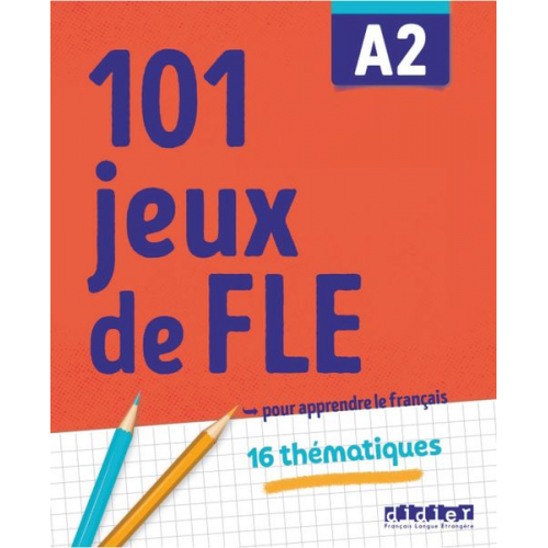 Pierre-Yves Roux Gabriela Jardim - 101 Jeux de FLE A2 - Übungsbuch