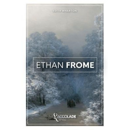 Edith Wharton - Ethan Frome