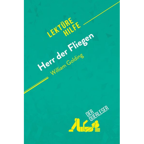 Florence Hellin Célia Ramain - Herr der Fliegen von William Golding (Lektürehilfe)