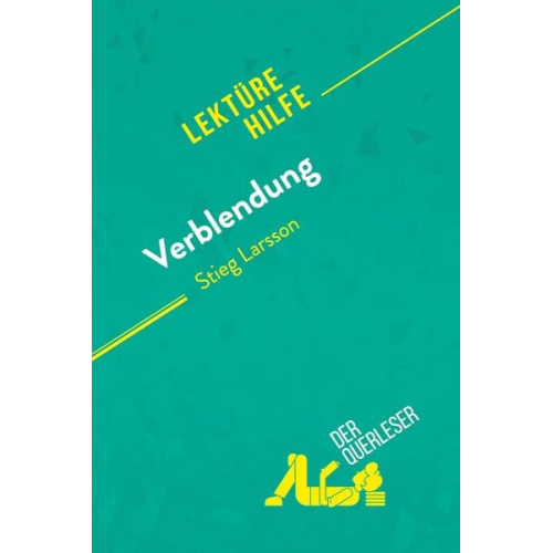 Daphné de Thier DerQuerleser - Verblendung von Stieg Larsson (Lektürehilfe)