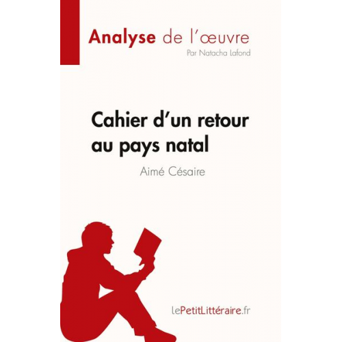 Natacha Lafond - Cahier d'un retour au pays natal de Aimé Césaire (Fiche de lecture)