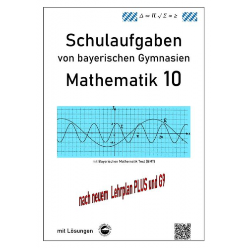 Claus Arndt - Arndt, C: Mathematik 10 Schulaufgaben/Klassenarbeiten von